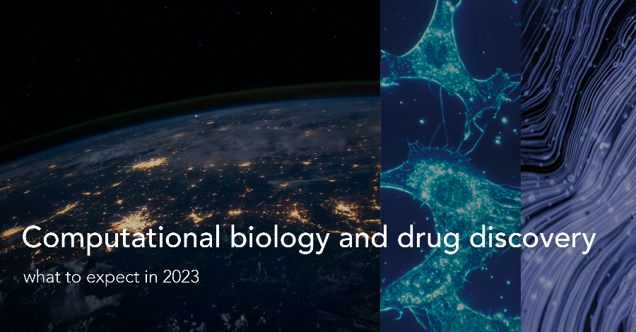 Computational biology and drug discovery: what to expect in 2023